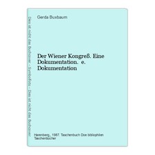 Der Wiener Kongreß. Eine