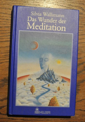 Das wunder der meditation - das,