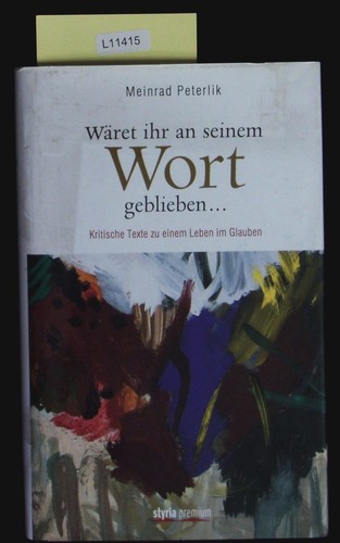 Wäret ihr seinem wort - wäret,