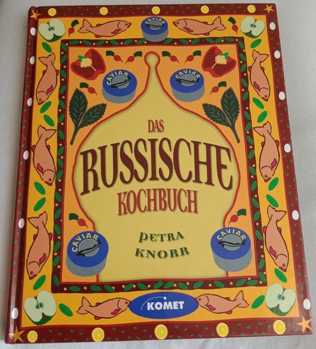 Das russische kochbuch von - das,