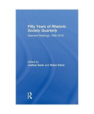 Fifty Years of Rhetoric Society Quarterly: Selected Readings, 1968-2018