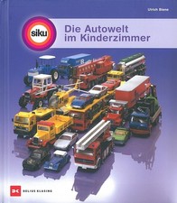 Biene: Siku - Die Autowelt im Kinderzimmer Auto-Modelle/Buch/Chronik/Modellautos