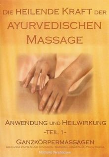 Ayurveda die heilende kraft - -,