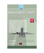 AutoCAD LT 2025: computer ondersteund ontwerpen : leerboek en naslagwerk, Boekla