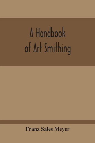 Franz sales meyer a handbook - |,