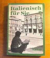 Italienisch für Sie Bd. 2. Ein moderner Sprachkurs für Erwachsene. Hueber