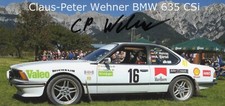 Claus-Peter Wehner - BMW 635 CSI - Rallye - original signierte Autogrammkarte