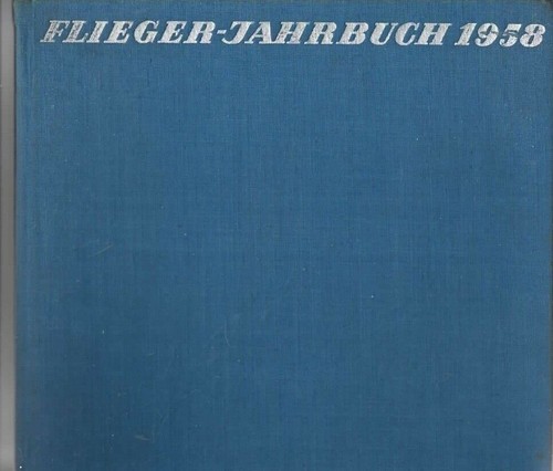 Flieger jahrbuch 1958 - flieger-jahrbuch,
