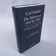 Carl Schmitt Die Militärzeit