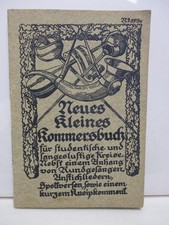 Neues Kleines Kommersbuch für studentische u. sangeslustige Kreise 1922 E&L