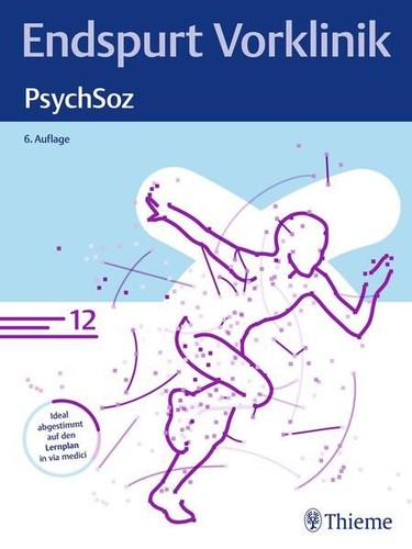 Endspurt vorklinik psychsoz - vorklinik:,