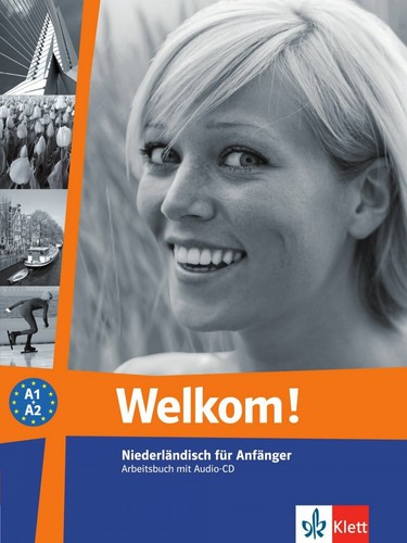 Welkom niederländisch - welkom!,