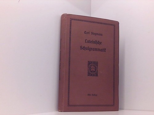 Lateinische schulgrammatik - lateinische,