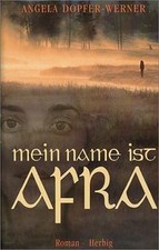 Mein Name ist Afra von