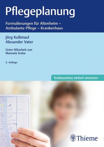 Pflegeplanung formulierungen - pflegeplanung:,