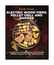 Elektrischer Holzpelletgrill und Smoker: Eine Sammlung von Happy, Easy und Del