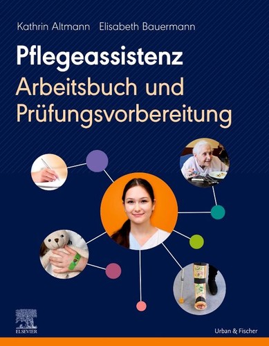 Pflegeassistenz arbeitsbuch - pflegeassistenz,