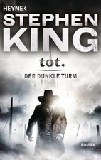 Der dunkle Turm 3. Tot  von