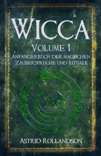 Wicca anfängerbuch der - anfängerbuch,