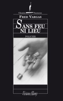 Sans feu lieu von vargas - sans,