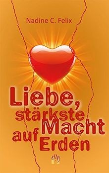 Liebe stärkste macht - liebe,,