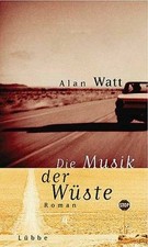 Die Musik der Wüste von Alan