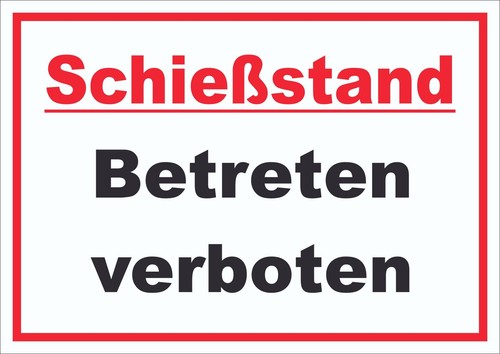 Schießstand betreten verboten - betreten,