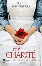 Die Charité: Hoffnung und