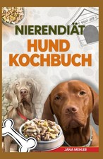 Nierendiät Hund Kochbuch