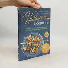 Heißluftfritteuse Kochbuch