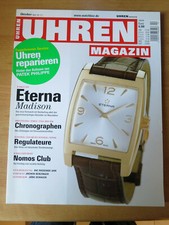 UHREN-MAGAZIN Nr 10 2007 Eterna Madison, Chronos Breitling Ebel TAG, Nomos Club