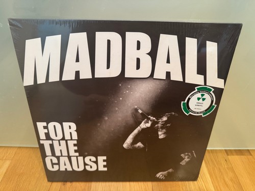 Madball for the - for, cause