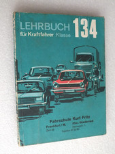 LEHRBUCH für Kraftfahrer für klasse 1 - 3 - 4 - Fahrschule K. FRITZ - Frankfurt