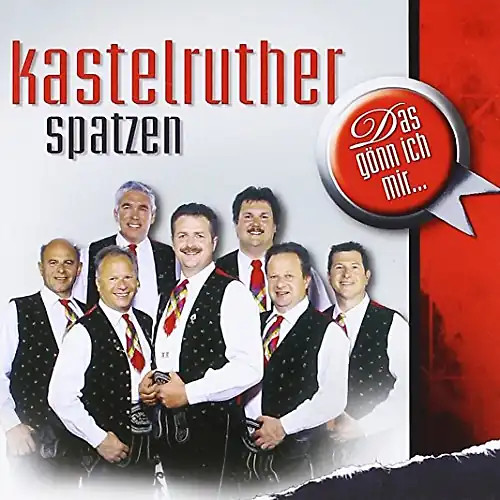 Kastelruther spatzen das - -,