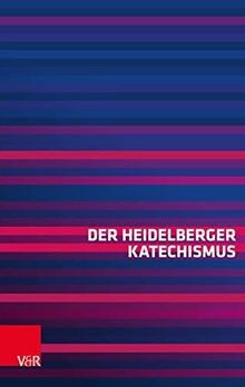 Der heidelberger katechismus - der,