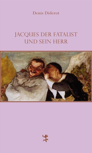 Jacques der fatalist - jacques, und