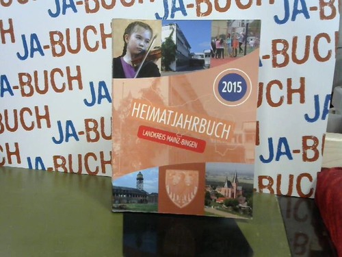 Heimatjahrbuch 2015 landkreis - heimatjahrbuch, 2015.