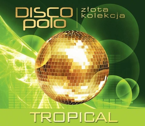 Tropical zlota kolekcja - tropical,