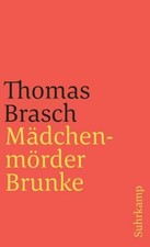Mädchenmörder Brunke Thomas