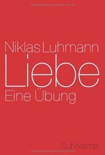 Liebe: Eine Übung von Luhmann, Niklas | Buch | Zustand gut