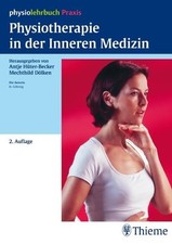 Physiotherapie in der Inneren Medizin: physiolehrbuch Praxis Hüter-Becker, Antje