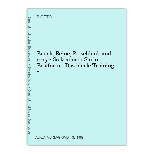 Bauch beine schlank - po, und