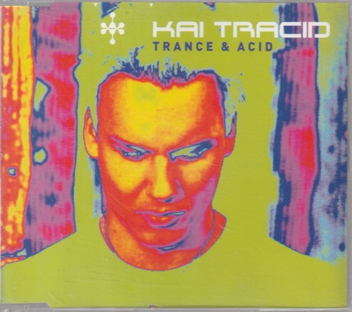 Kai tracid trance - trance, &