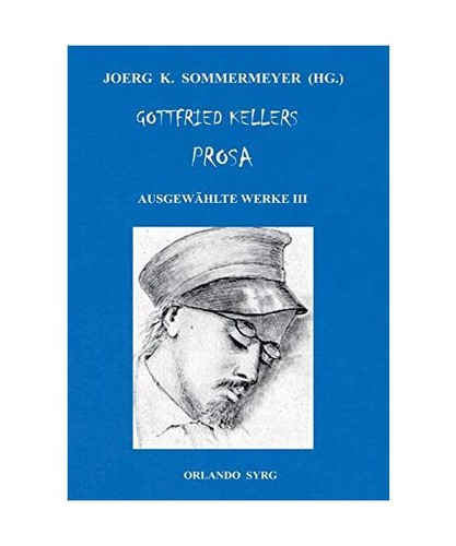 Gottfried kellers prosa - kellers,