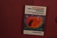 423611 Andreas Moritz DIE WUNDERSAME LEBER- & GALLENBLASENREINIGUNG Voxverlag