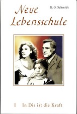 Neue Lebensschule I. In Dir