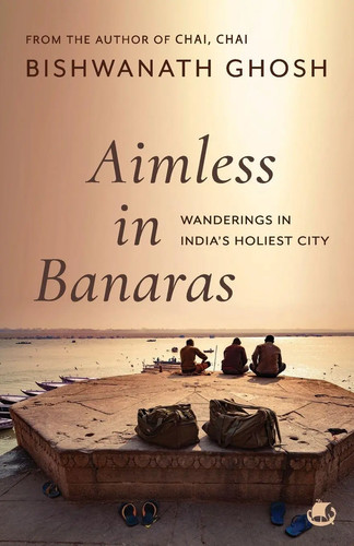 Aimless banaras wanderings - banaras,