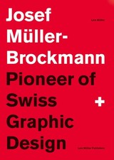 Josef Muller-Brockmann Pioneer