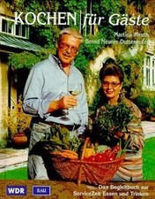 Kochen für Gäste. Das Begleitbuch zur WDR ServiceZeit Es... | Buch | Zustand gut