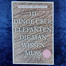 111 Dinge über Elefanten die